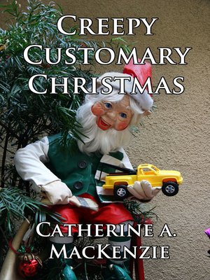 cover image of Creepy Customary Christmas